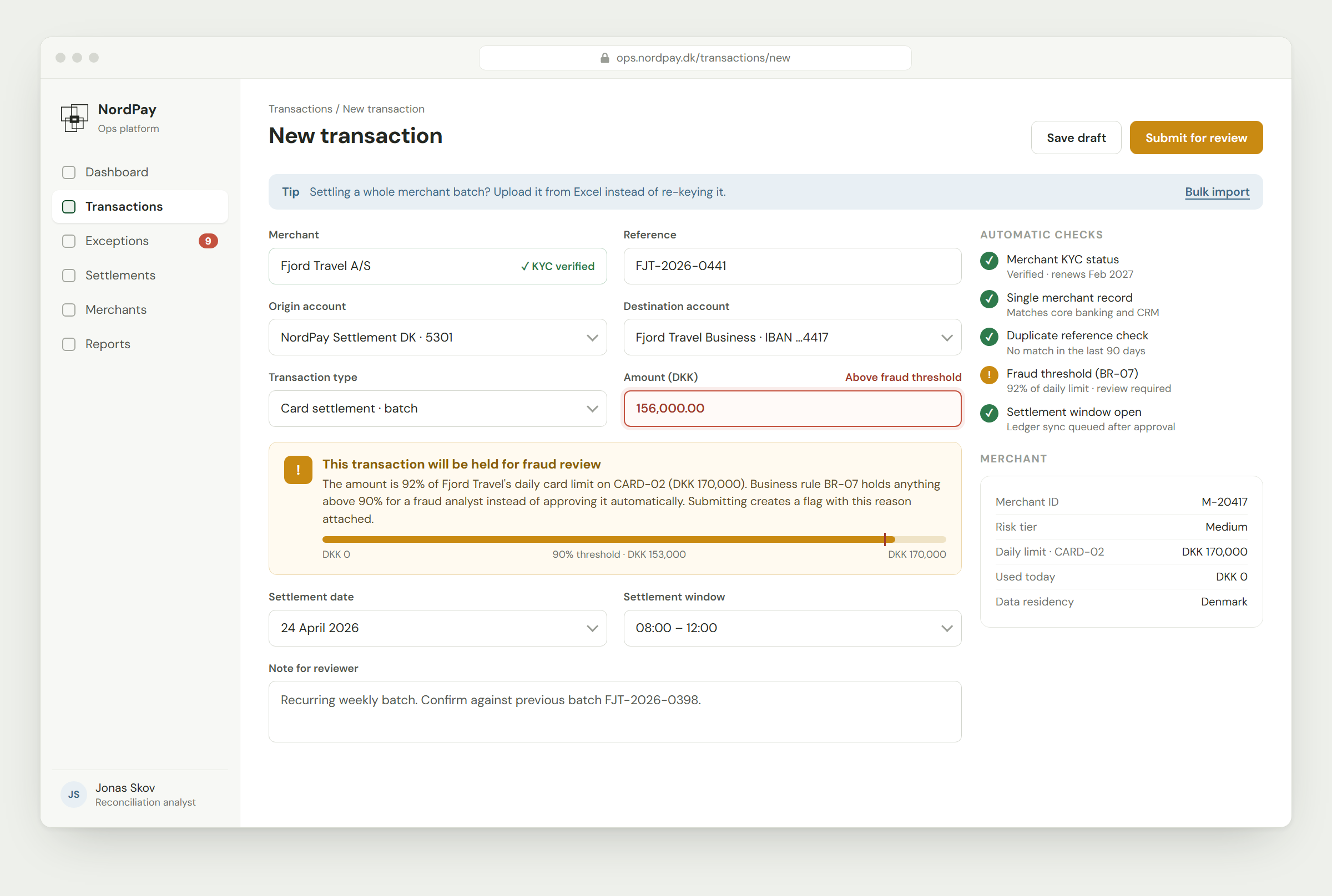 New transaction form warning that a DKK 156,000 amount exceeds 90 percent of the merchant's fraud threshold and will be held for review